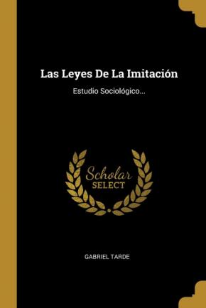 LAS LEYES DE LA IMITACIÓN