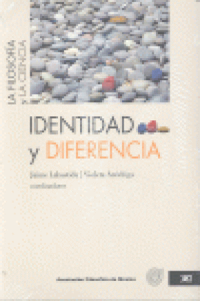 IDENTIDAD Y DIFERENCIA  3- LA FILOSOFIA Y LA CIENC