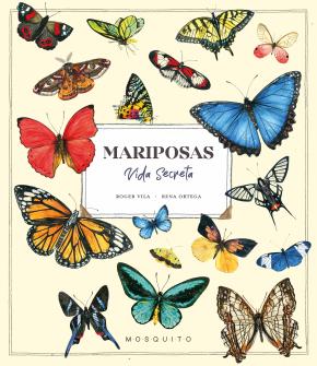 Mariposas. Vida Secreta