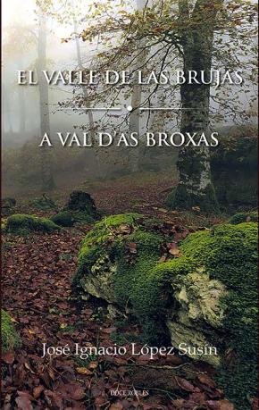 EL VALLE DE LAS BRUJAS / A VAL D'AS BROXAS