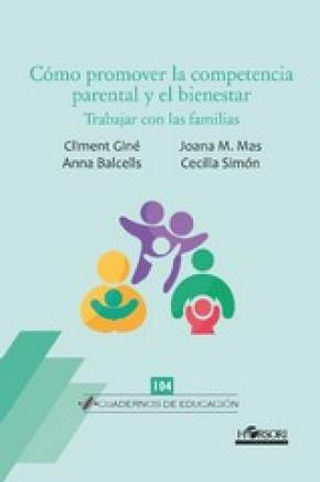 CÓMO PROMOVER LA COMPETENCIA PARENTAL Y EL BIENESTAR