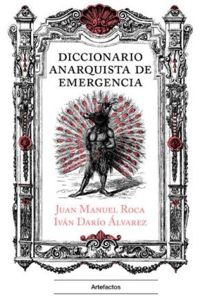 DICCIONARIO ANARQUISTA DE EMERGENCIA