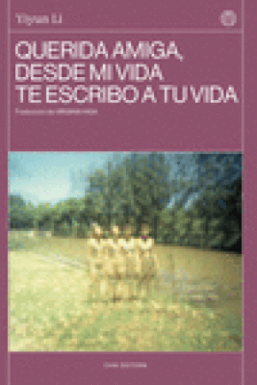Querida amiga, desde mi vida te escribo a tu vida