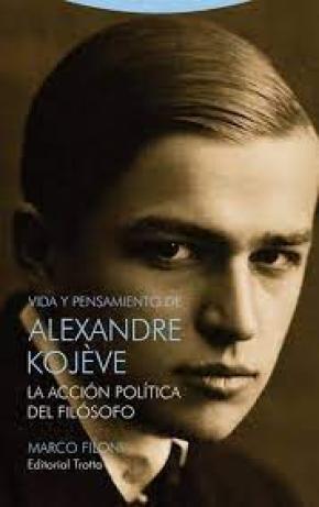 Vida y pensamiento de Alexandre Kojève