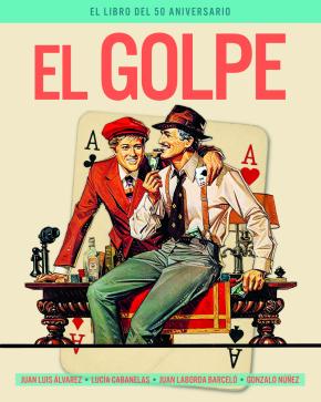 GOLPE ,EL -  EL LIBRO DEL 50 ANIVERSARIO