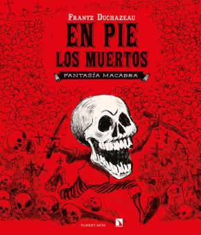 EN PIE LOS MUERTOS