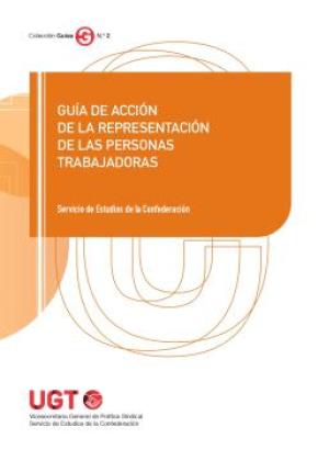 GUÍA DE ACCIÓN DE LA REPRESENTACIÓN DE LAS PERSONAS TRABAJAD