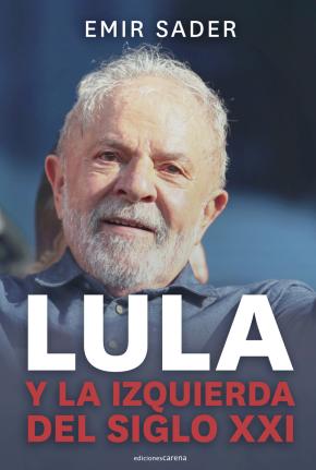 Lula y la izquierda del siglo XXI