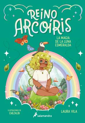 Reino Arcoíris 3 - La magia de la piedra Esmeralda