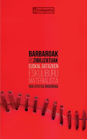 BARBAROAK ETA ZIBILIZATUAK