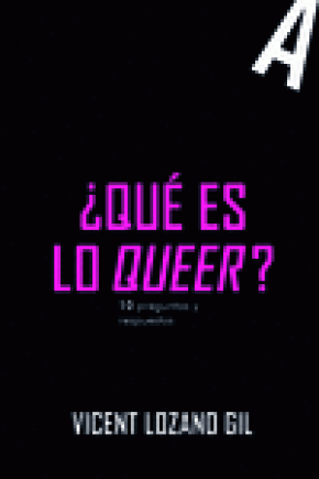 ¿QUÉ ES LO QUEER?