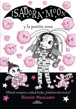 ISADORA MOON Y LA POCION ROSA