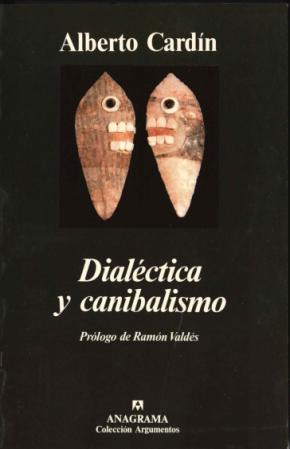 Dialéctica y canibalismo