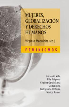 MUJERES, GLOBALIZACIÓN Y DERECHOS HUMANOS