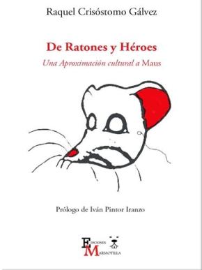 De Ratones y Héroes