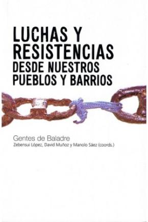LUCHAS Y RESISTENCIAS : DESDE NUESTROS BARRIOS Y PUEBLOS