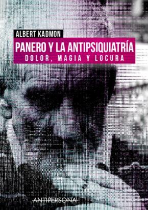 Panero y la antipsiquiatría