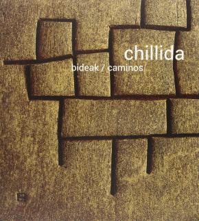 CHILLIDA - BIDEAK = CAMINOS