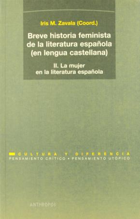 BREVE HISTORIA FEMINISTA DE LA LITERATURA ESPAÑOLA