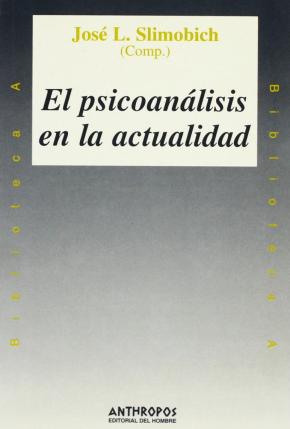 EL PSICOANÁLISIS EN LA ACTUALIDAD