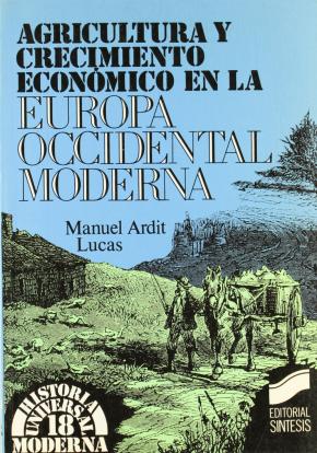 Agricultura y crecimiento económico en la Europa occidental moderna