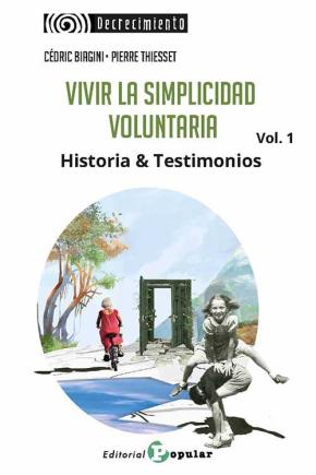 Vivir la simplicidad   voluntaria vol. 1