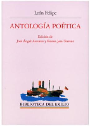 ANTOLOGÍA POÉTICA. EDICIÓN DE JOSÉ ÁNGEL ASCUNCE Y EMMA JARA-TORRENT