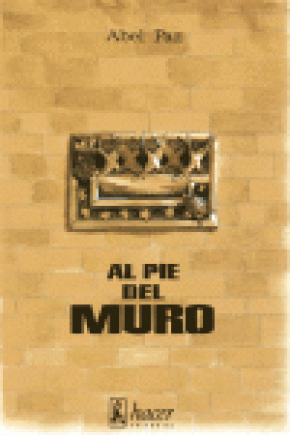 AL PIE DEL MURO : (1942-1954)