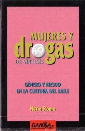 MUJERES Y DROGAS DE SINTESIS