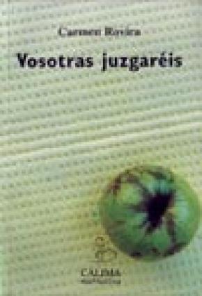 VOSOTRAS JUZGARÉIS
