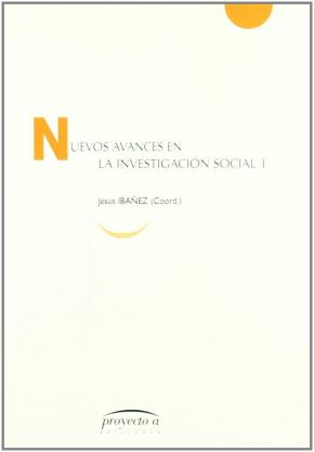 NUEVOS AVANCES EN INVESTIGACIÓN SOCIAL : LA INVESTIGACIÓN SOCIAL DE SEGUNDO ORDEN