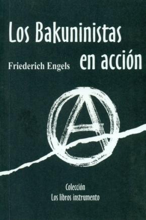 LOS BAKUNINISTAS EN ACCION