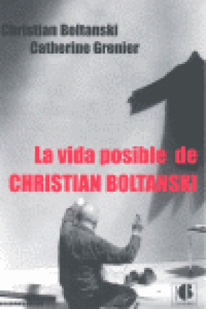 VIDA POSIBLE DE CHRISTIAN BOLTANSKI, LA