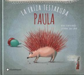 Paula, la eriza testaruda