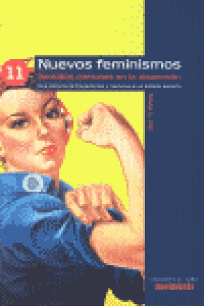 NUEVOS FEMINISMOS. SENTIDOS COMUNES EN LA DISPERSIÓN