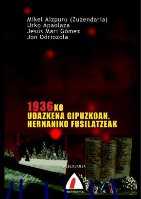 1936KO UDAZKENA GIPUZKOAN. HERNANIKO FUSILATZEAK