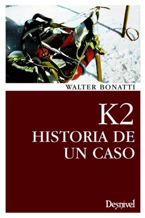 K2/HISTORIA DE UN CASO (2ª EDICION)   LIT-41