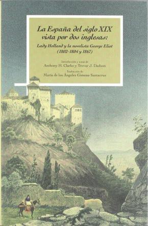 LA ESPAÑA DEL SIGLO XIX VISTA POR DOS INGLESAS