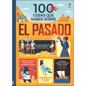 100 COSAS QUE SABER SOBRE EL PASADO