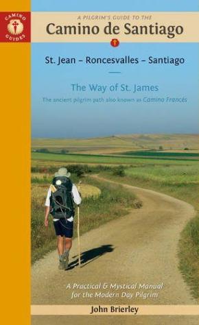 A PILGRIM'S GUIDE TO THE CAMINO DE SANTIAGO