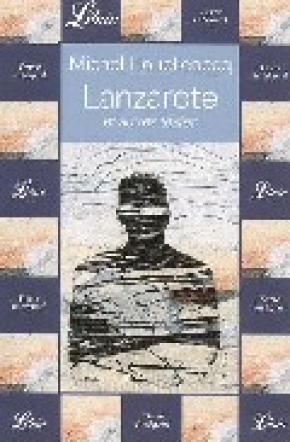 LANZAROTE ET AUTRES TEXTES