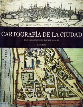 CARTOGRAFIA DE LA CIUDAD DESDE LA ANTIGUEDAD