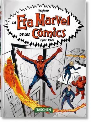 La Era Marvel de los cómics 1961–1978. 40th Ed.