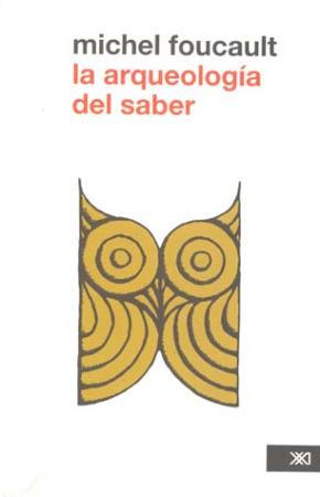 ARQUEOLOGIA DEL SABER,LA