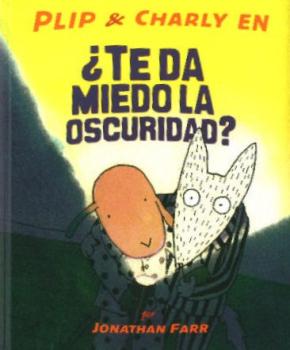 TE DA MIEDO LA OSCURIDAD