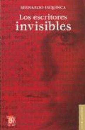 ESCRITORES INVISIBLES, LOS