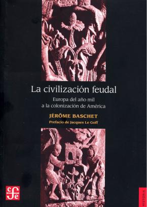 CIVILIZACION FEUDAL, LA