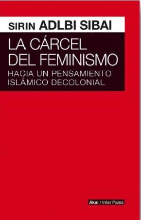 LA CÁRCEL DEL FEMINISMO