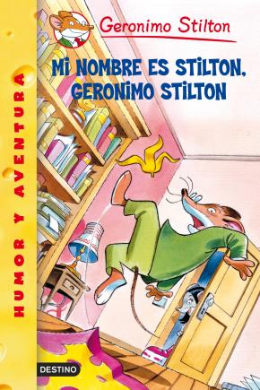 Mi nombre es Stilton, Geronimo Stilton