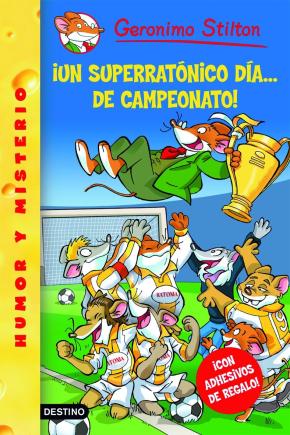 Un superratónico día... ¡de campeonato!